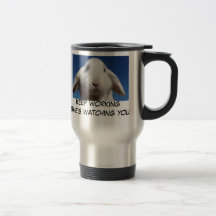 Keep working: she's watching you mugs