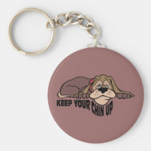 Keep Your Chin Up ~ Doggy Word Play Keychains