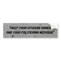 “Keep your Citizens ar... Bumper Stickers