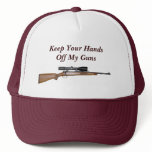 Keep Your Hands Off My Guns Trucker Hat