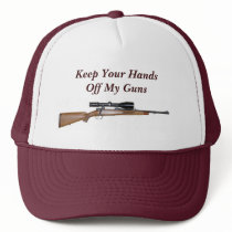 Keep Your Hands Off My Guns Trucker Hat
