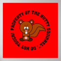 Keep Your Hands Off of My Property posters