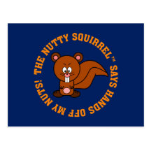 Keep Your Hands Off of Other People's Nuts Postcards