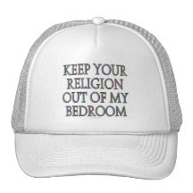 Keep your religion out of my bedroom mesh hats
