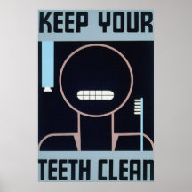 Keep Your Teeth Clean Poster