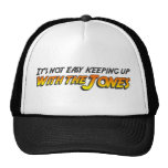 Keeping Up with the Jones Trucker Hat's