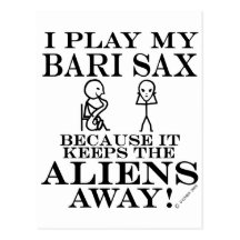 Keeps Aliens Away Bari Sax Postcard
