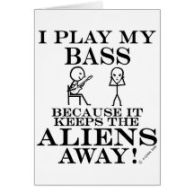 Keeps Aliens Away Bass Greeting Cards