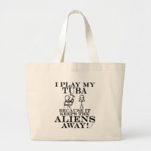Keeps Aliens Away Tuba Tote Bag