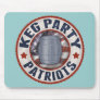 Keg Party Patriots II Mousepads
