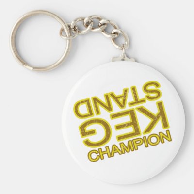 Keg stand champion funny beer drinker Keychain
