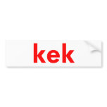 kek bumper stickers