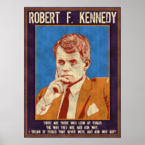Kennedy, Robert - "Why Not?" Print