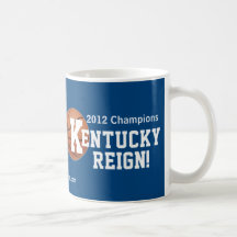 Kentucky Reign! - Basketball Coffee Mugs