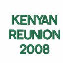 KENYAN REUNION  2008 embroidered shirts