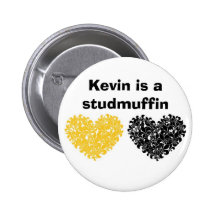 Kevin is a studmuffin pins