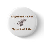 Keyboard Ka Ba? Type Kita. buttons