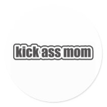 Kick Ass Mum