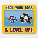 kick your boss and level up! mousepads