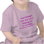 Kicking and screaming tshirt