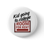 Kid Going to College Room For Rent buttons