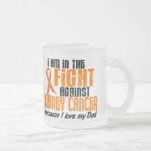 KIDNEY CANCER In The Fight For My Dad 1 Mugs