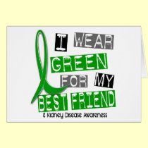 Kidney Disease I Wear Green For My Best Friend 37 cards