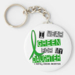 Kidney Disease I Wear Green For My Daughter 37 Keychain