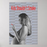 Kids Shouldn't Smoke posters