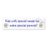 Kids with special needs... bumper stickers