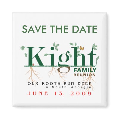 Kight Reunion 2009 SAVE THE DATE Magnets by FloridaSiren