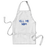 kill me now aprons