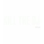 KILL THE DJ - white t-shirts