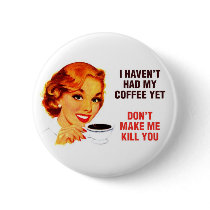Killer Coffee Bad Girl Button