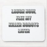 Killer Robots mousepads