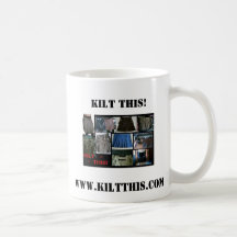 Kilts Kilt This Coffee Cup Coffee Mug