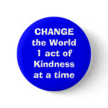 kind pinback button