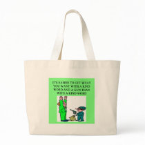 kind words and a gun proverb canvas bags