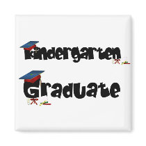 Kindergarten Graduate Tshirts and Gifts Magnet