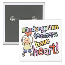 Kindergarten Teachers Have Heart Button