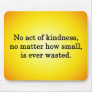 Kindness Grows Sweeter with Each Remembering