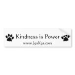 Kindness is power Bumper Sticker bumper stickers