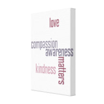 Kindness Matters Canvas Print