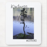 Kindness Matters mousepads