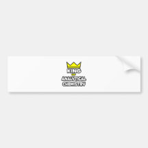 King of Analytical Chemistry Bumper Sticker