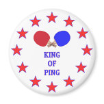 King of Ping Pong Fridge Magnets