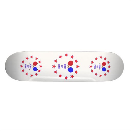 King of Ping Pong Skateboard