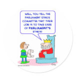 king parliament ethics committee round sticker