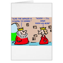 king vlad the impaler shish-ka-bob greeting cards