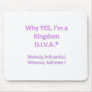 KingdomD.I.V.A. Mouse Pad